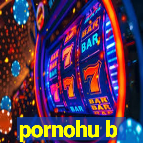 pornohu b